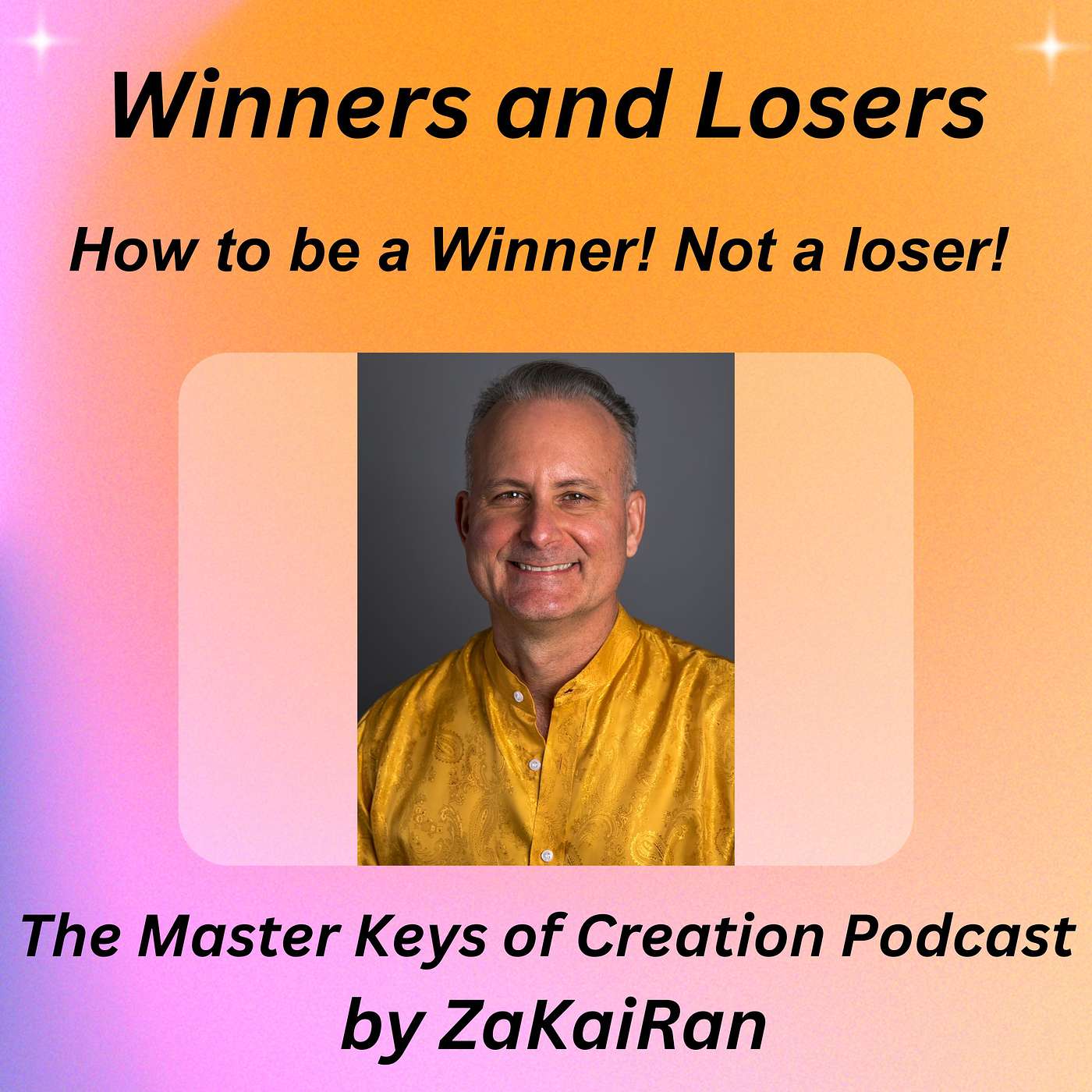 Winners and Losers - How to be a Winner!  Not a loser! episode artwork