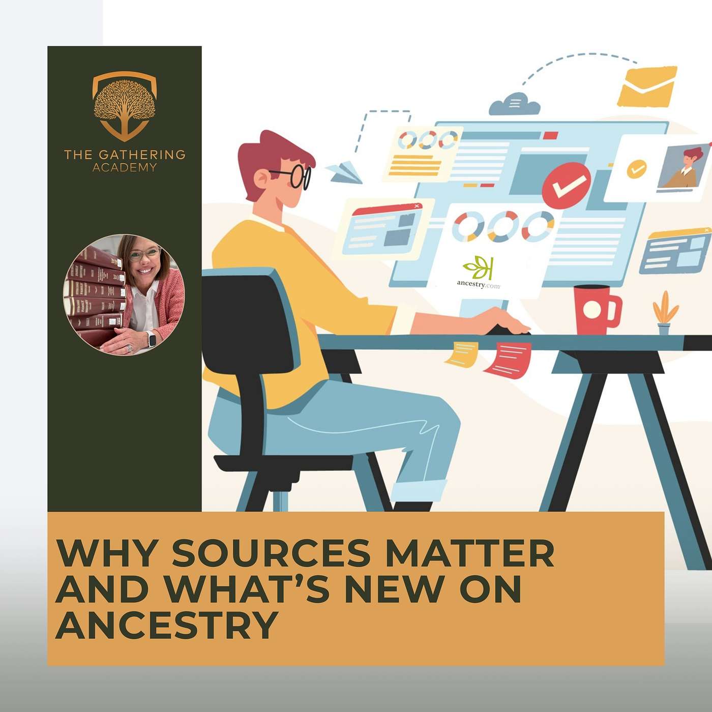 WHY SOURCES MATTER AND WHAT'S NEW ON ANCESTRY episode artwork