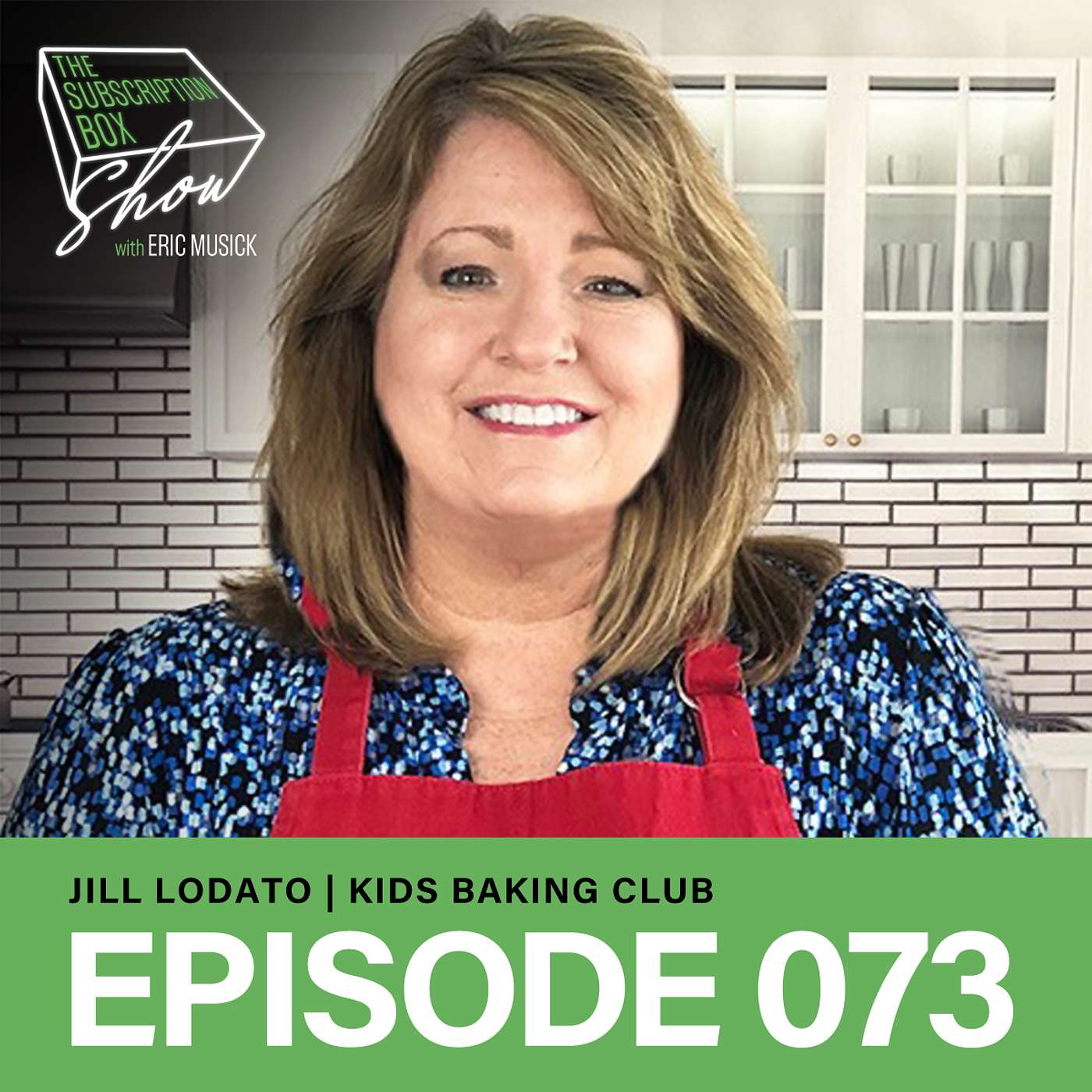 Episode 073 - New Founders Series Part 3 - Jill Lodato - Kids Baking Club - Exploding Your Business in Just 3 Months!