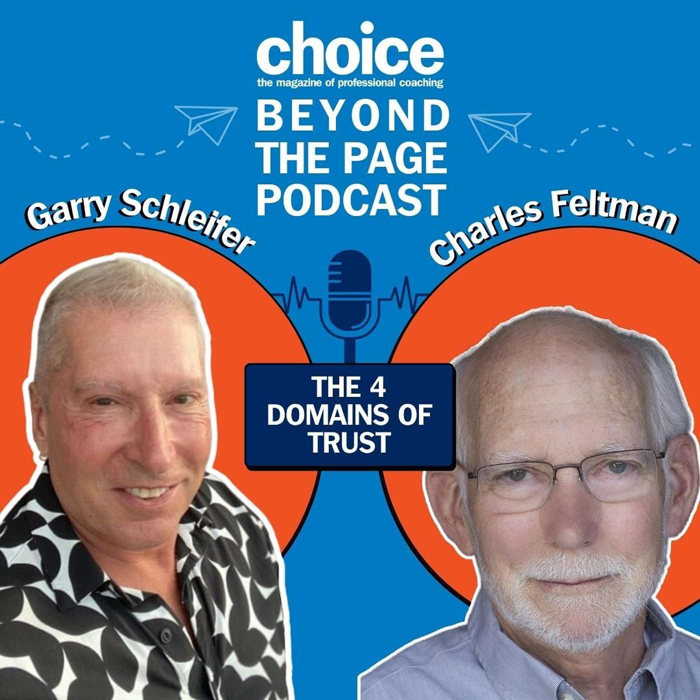 Episode 163: Trust That Works with guest, Charles Feltman