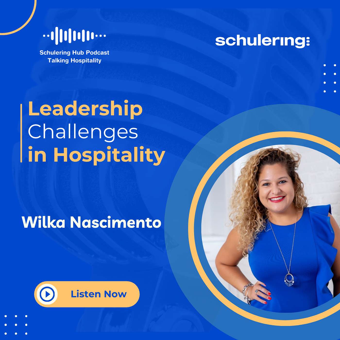 Schulering HUB Talking Hospitality Podcast