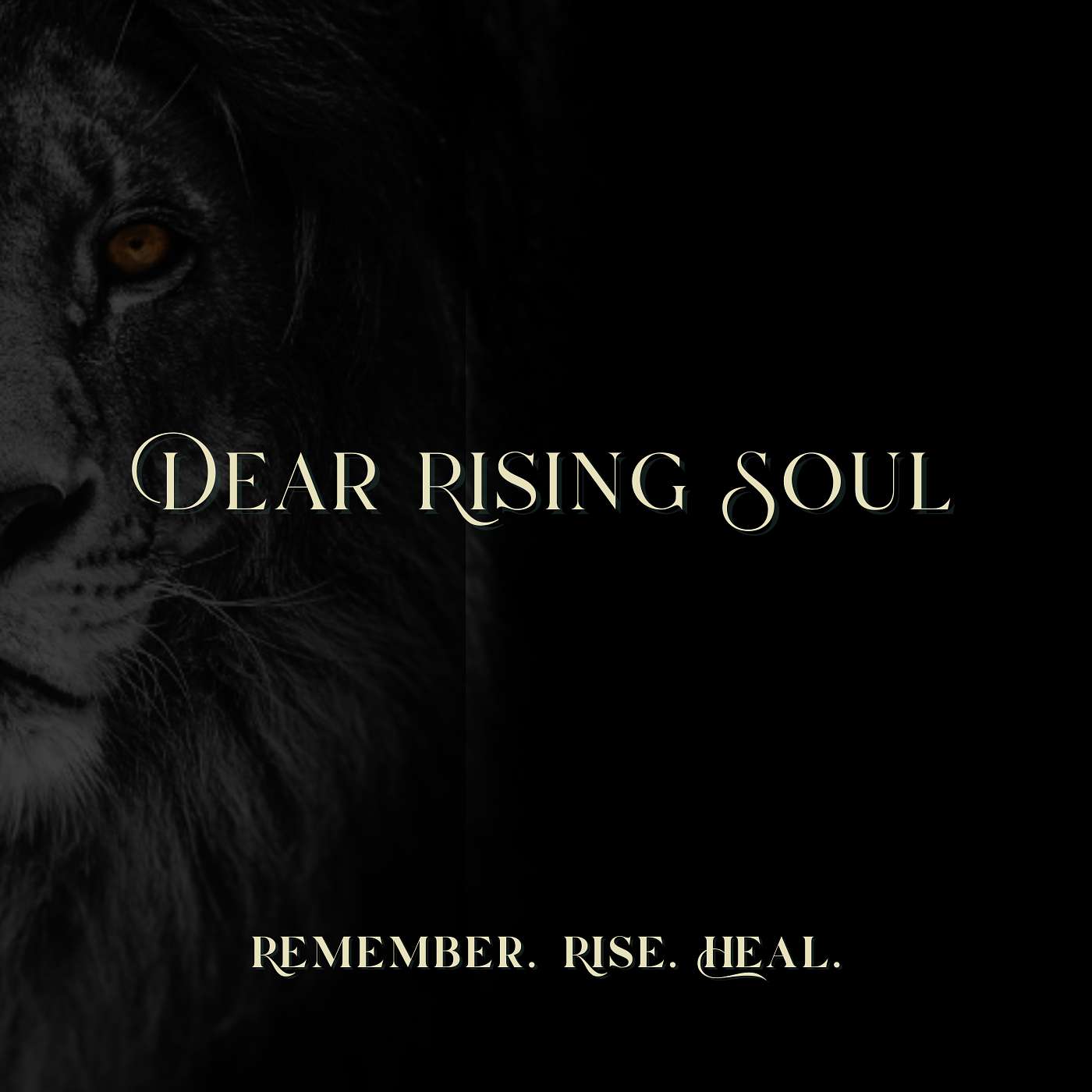 Dear Rising Soul Podcast