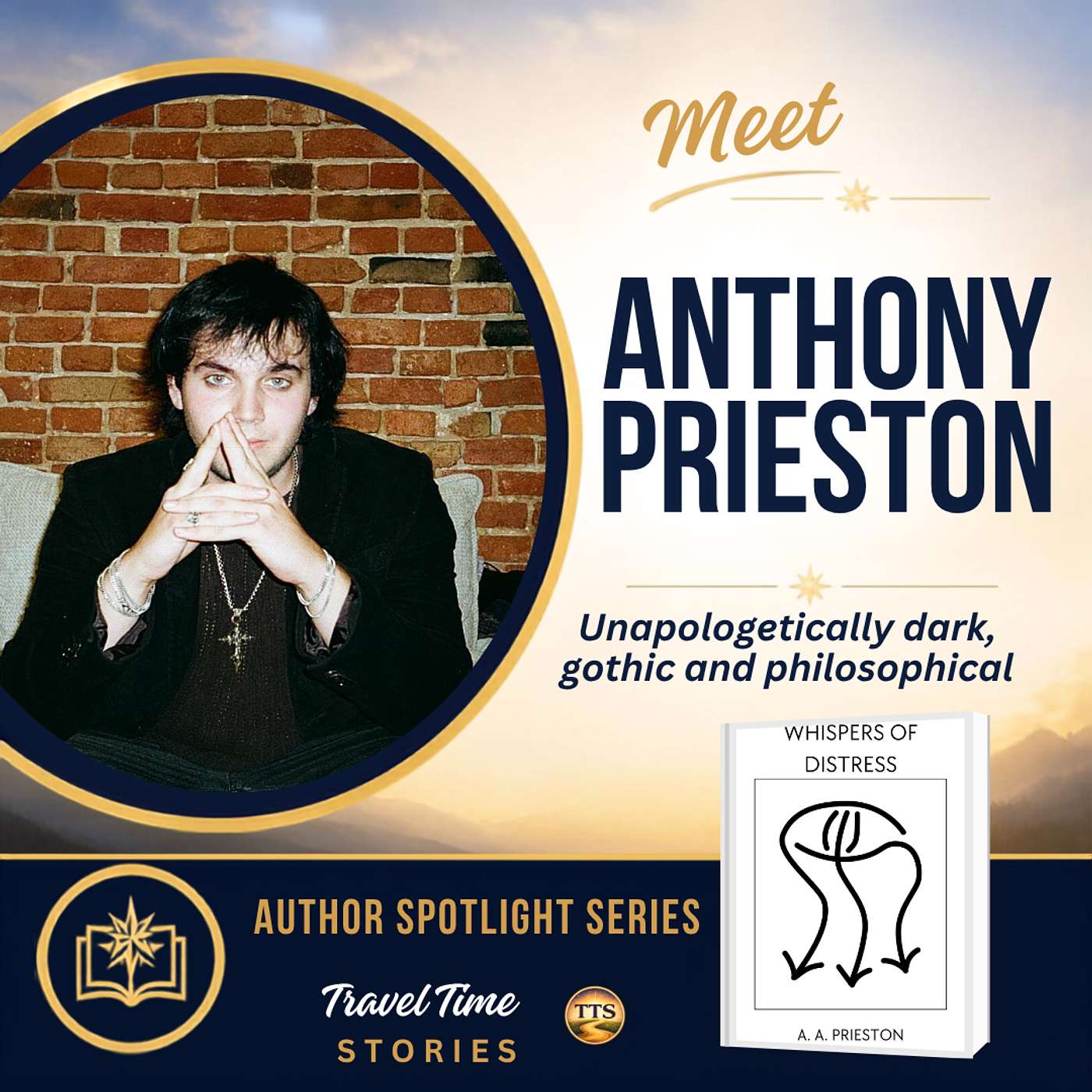 The Wondrous Horrors of Life: Inside the Mind of Anthony Prieston | Author Spotlight Series