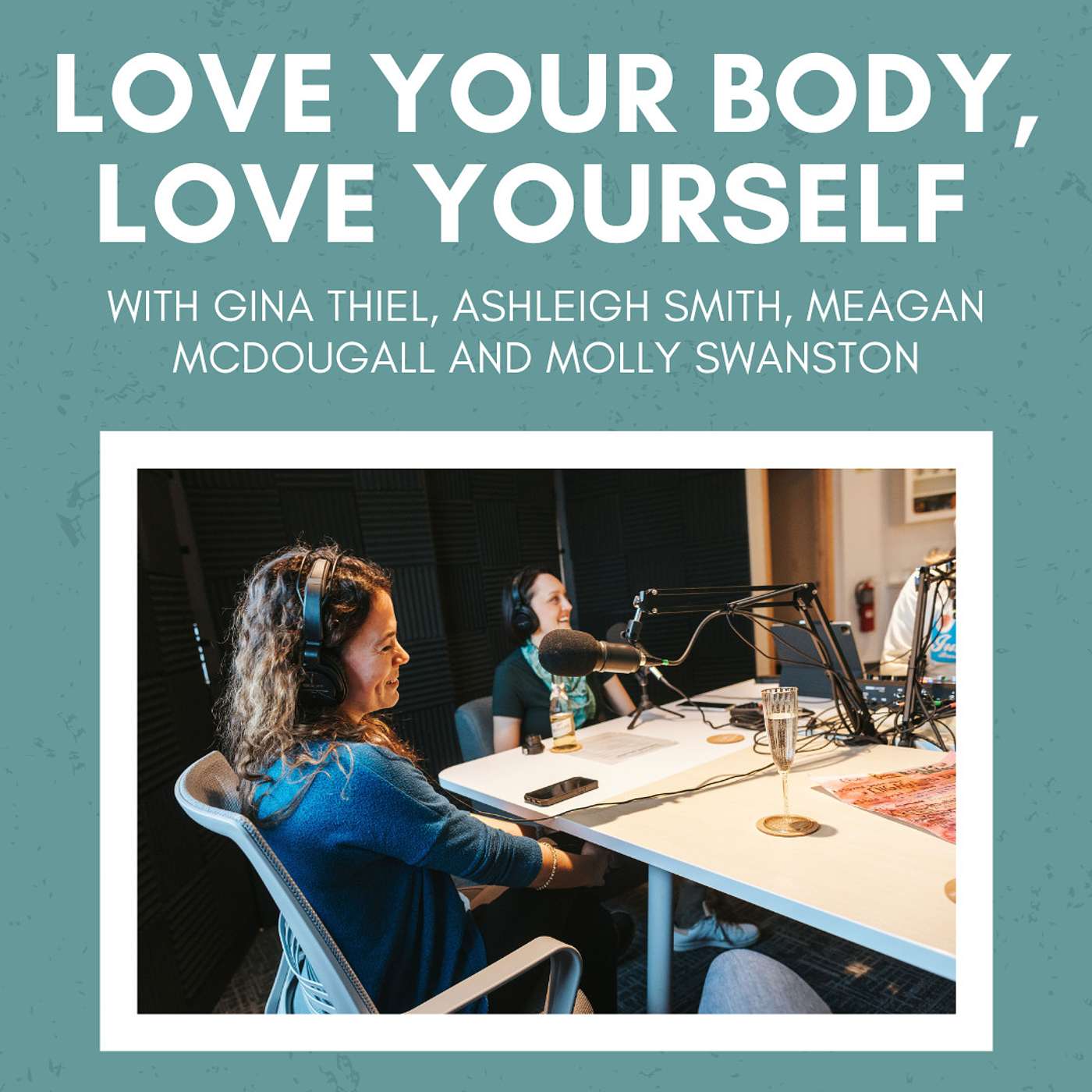 Love your body, love yourself: season 1 finale featuring yogis Gina Thiel and Ashleigh Smith, and of course-the OG BLS