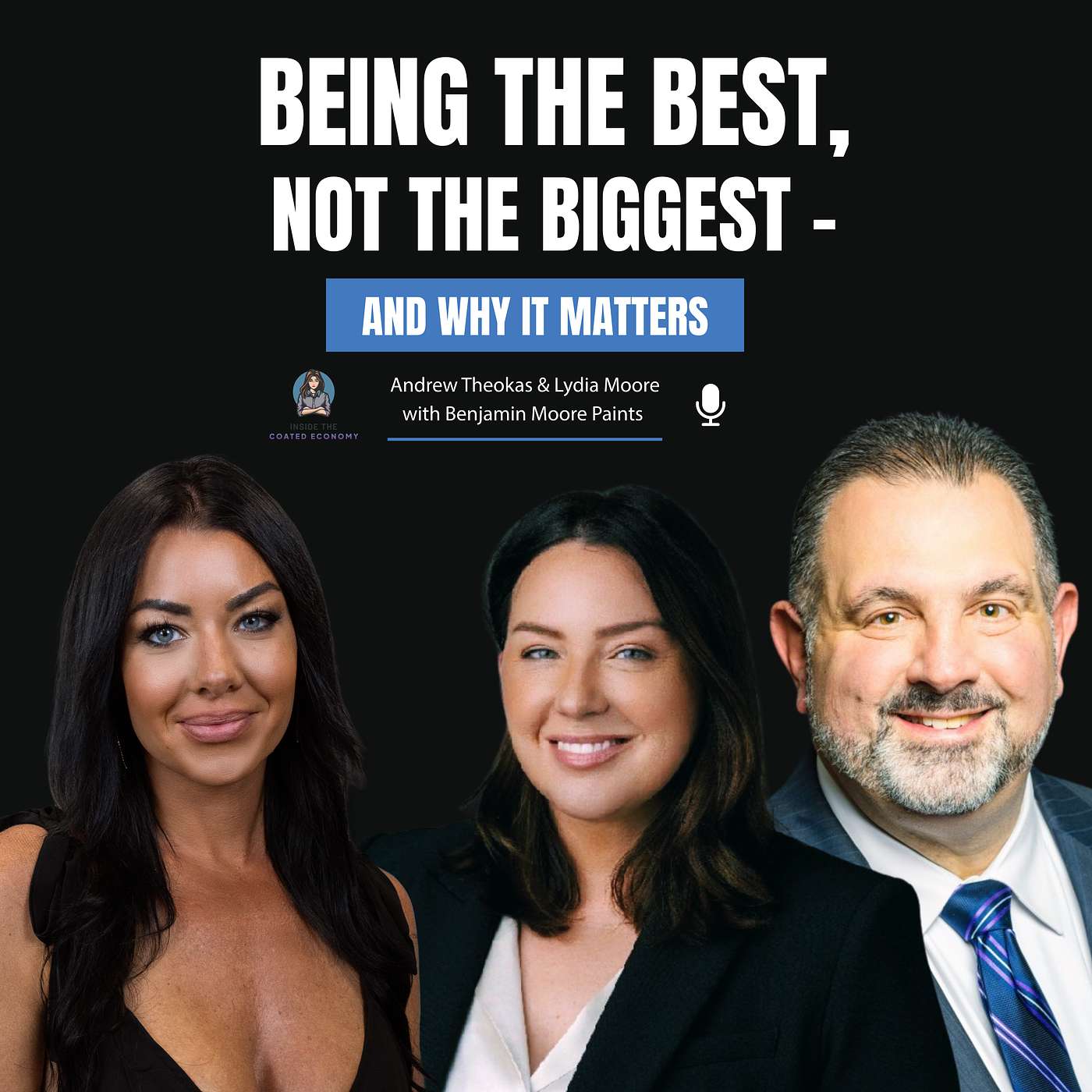 Being the Best, not the Biggest and why it matters - with Benjamin Moore episode artwork