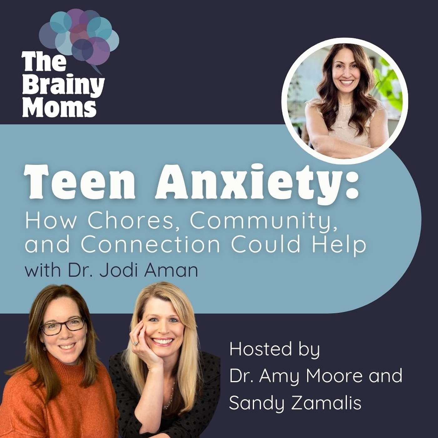 Teen Anxiety: How Chores, Community, and Connection Could Help | Dr. Jodi Aman