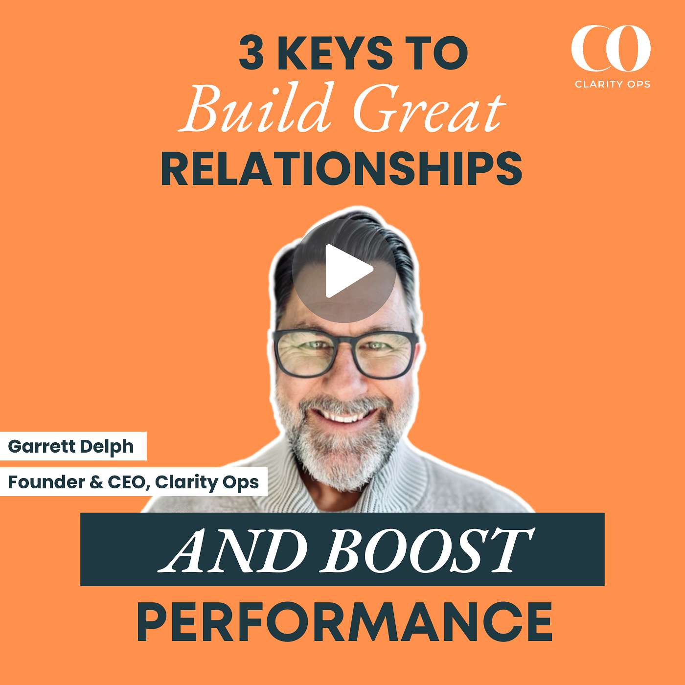 3 Keys To Build Great Relationships And Boost Performance episode artwork
