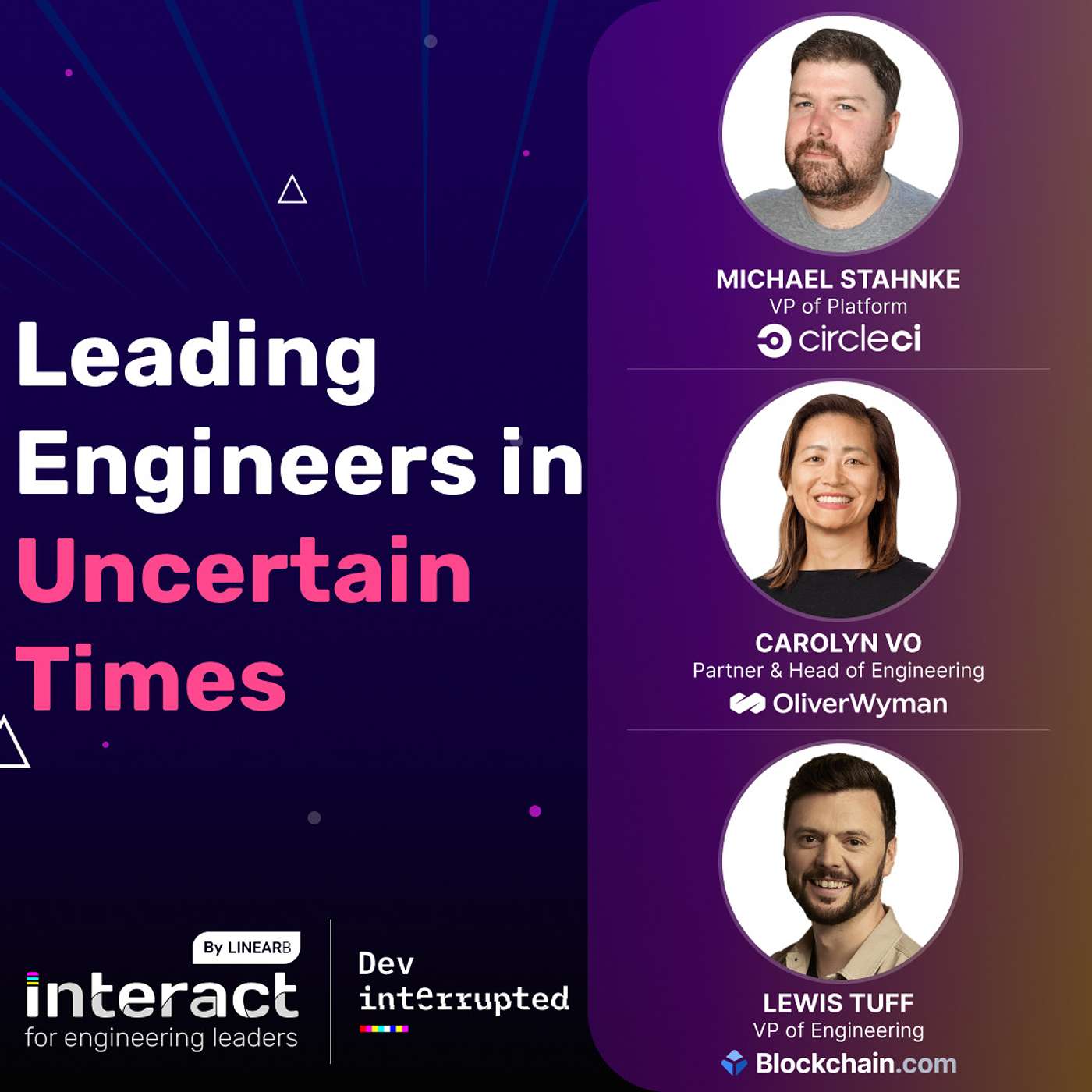 Leading Engineers in Uncertain Times | A Conversation with CircleCI, Blockchain.com & Oliver Wyman