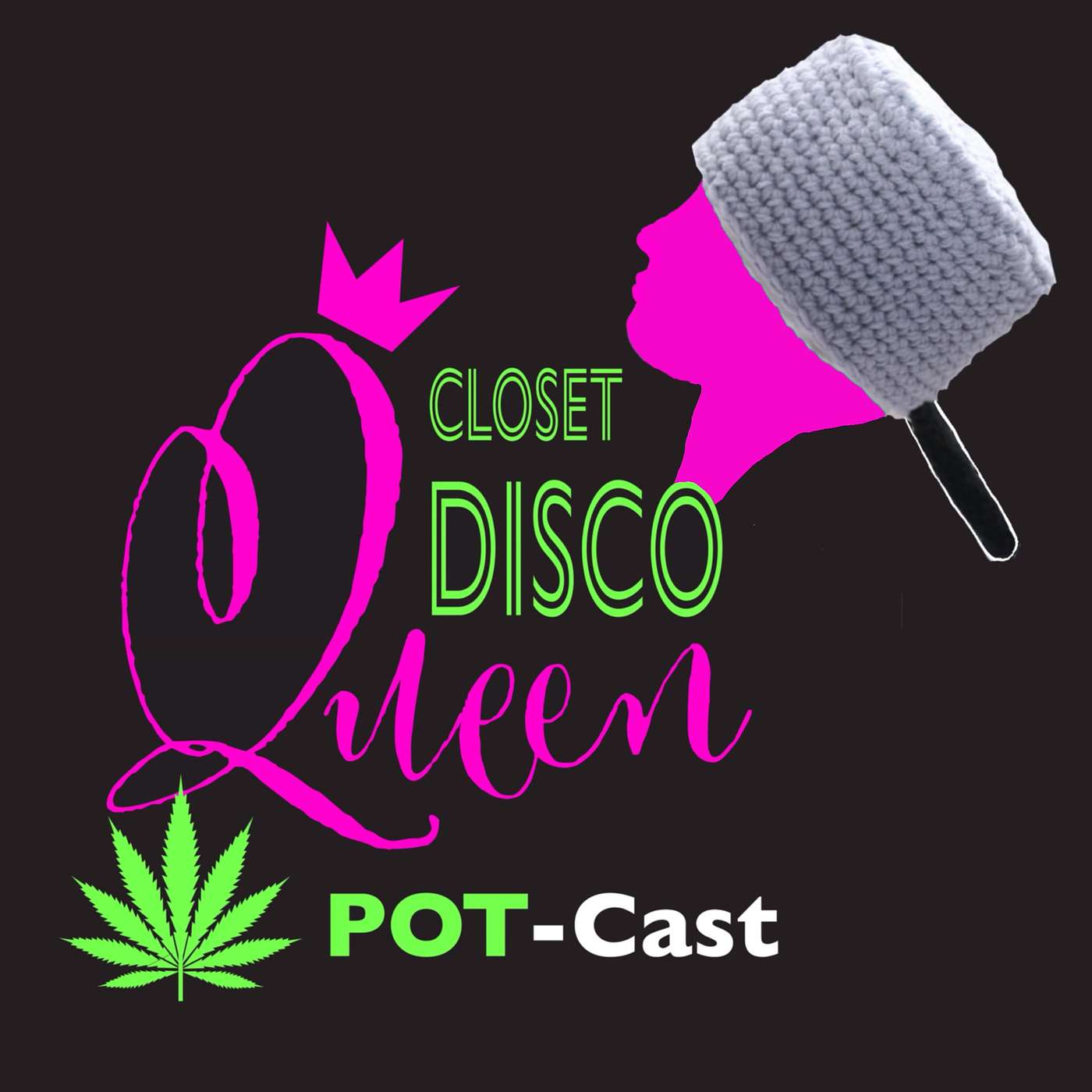 Closet Disco Queen Pot-Cast