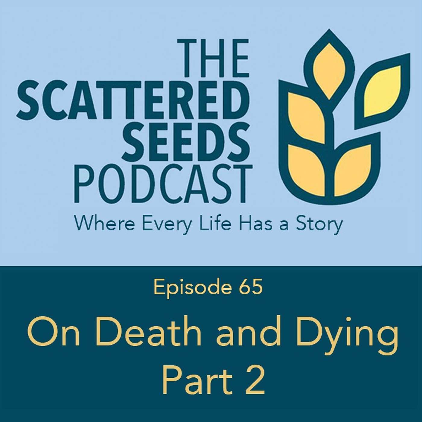 The Scattered Seeds Podcast