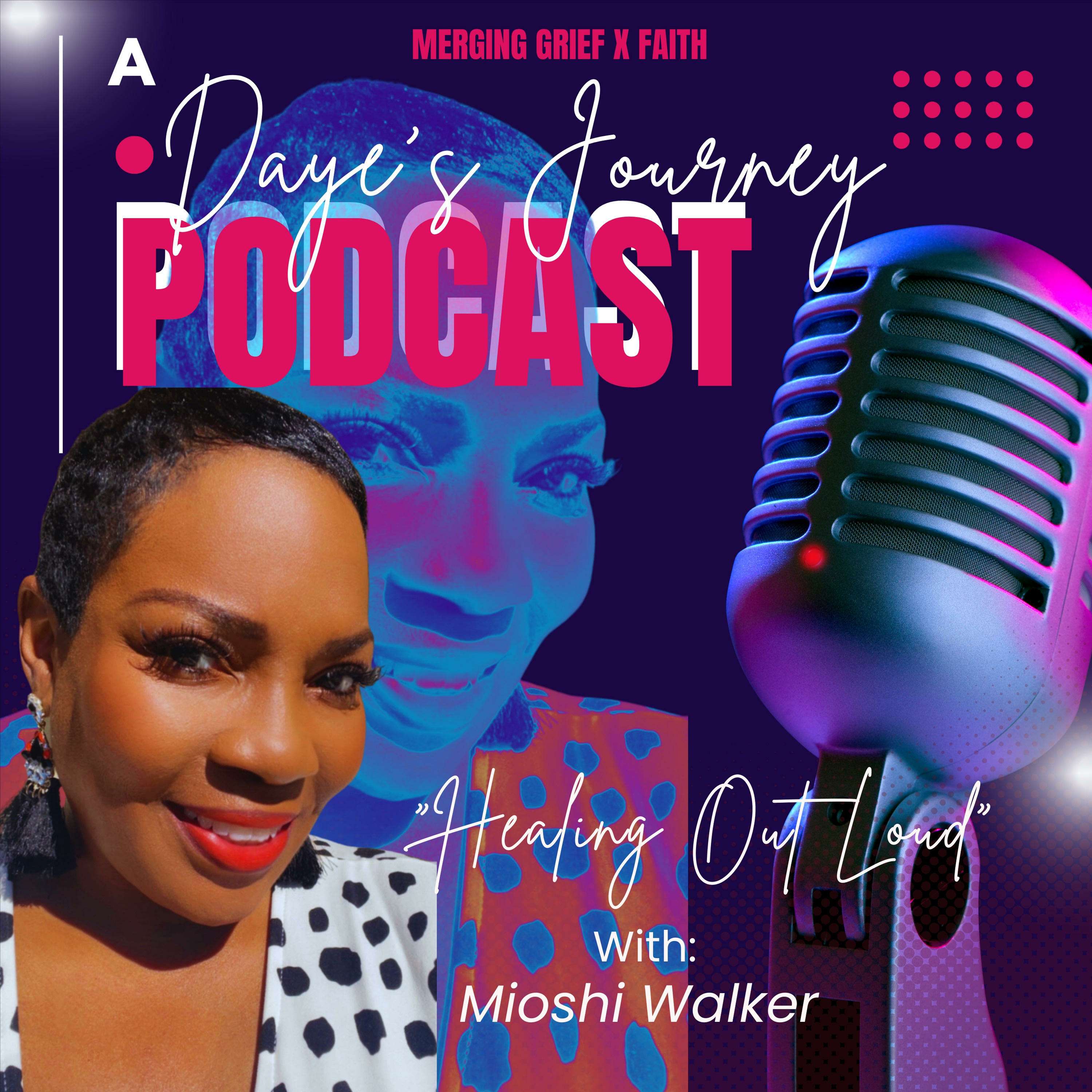 A Daye's Journey Podcast