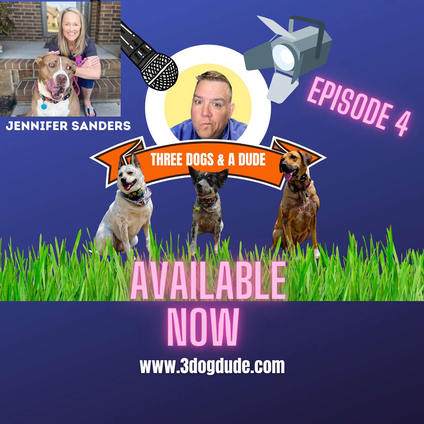 3 DOGS & A DUDE: EPISODE 4 - JENNIFER SANDERS WITH BEAUTIES & BEASTS
