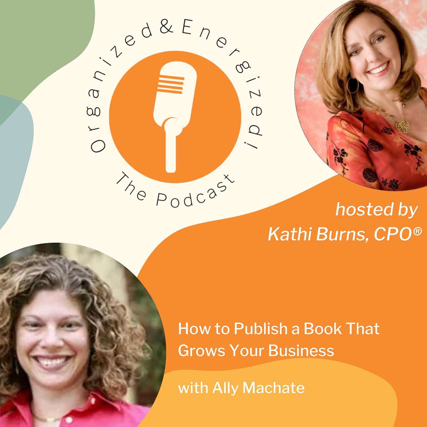 How to Publish a Book That Grows Your Business with Ally Machate