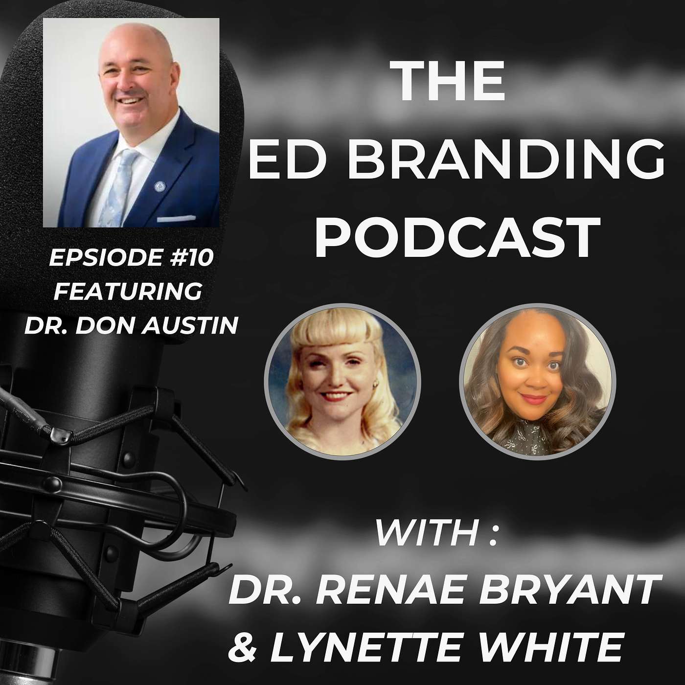 The Ed Branding Podcast - Episode 10 Dr. Don Austin
