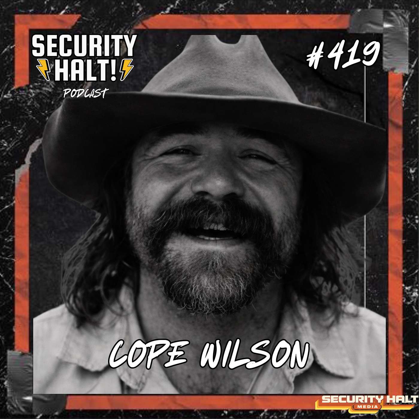 Cope Wilson on Brotherhood, Resilience, and Finding Purpose After Service | Security Halt! Podcast Ep. 419 episode artwork