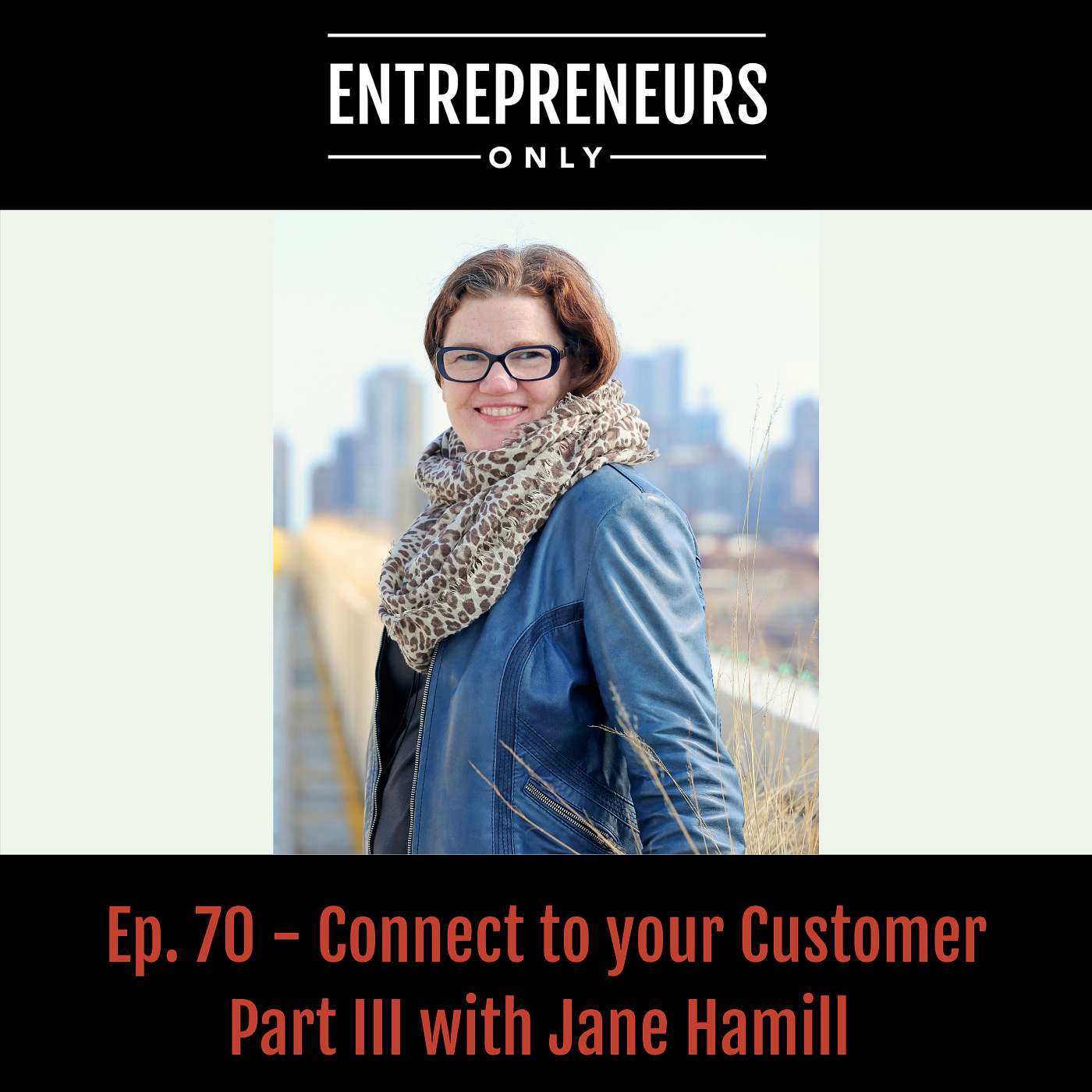 Connect to your Customer Part 3 with Jane Hamill