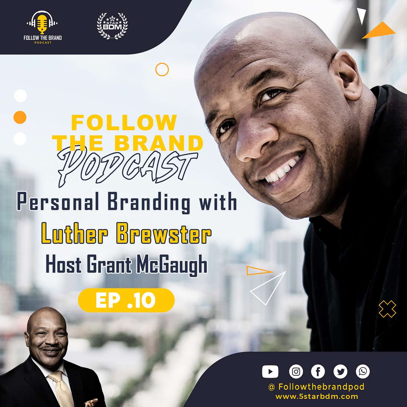 Follow The Brand Podcast with Host Grant McGaugh