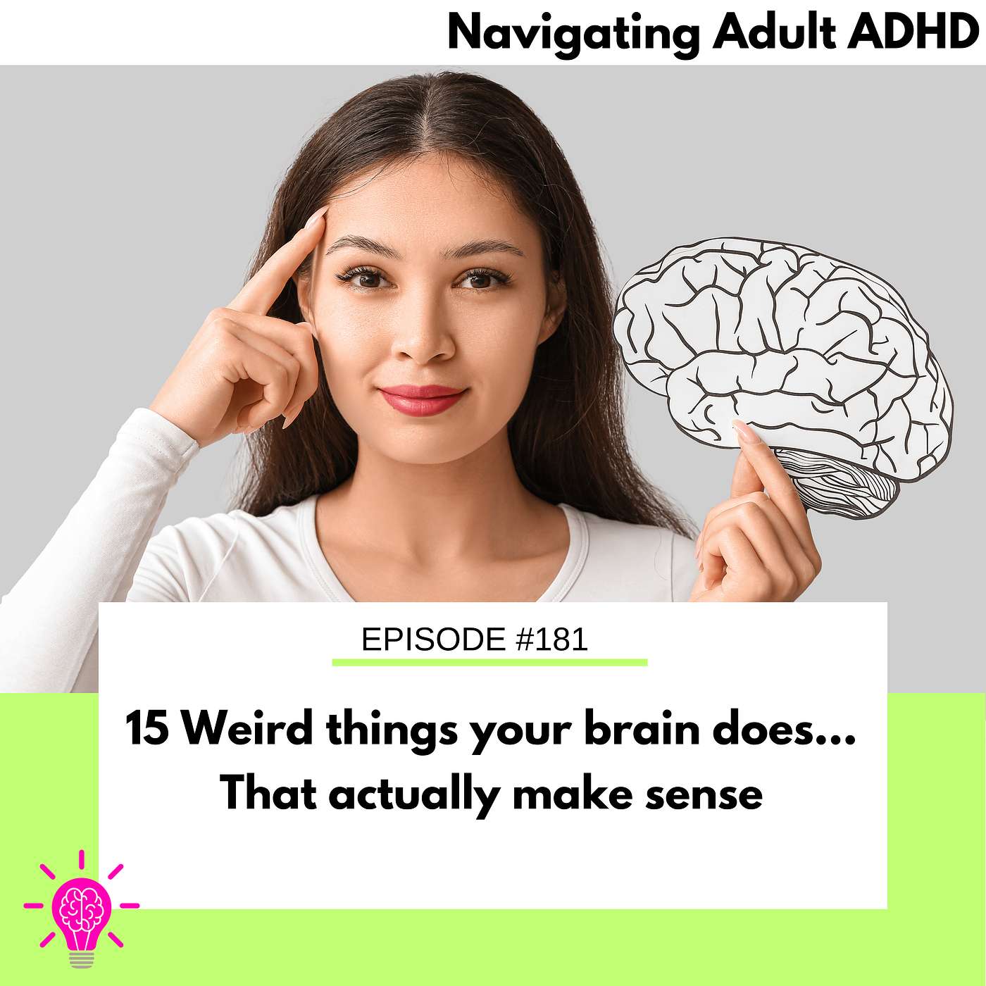 #181 15 Weird things your brain does... That actually make sense episode artwork