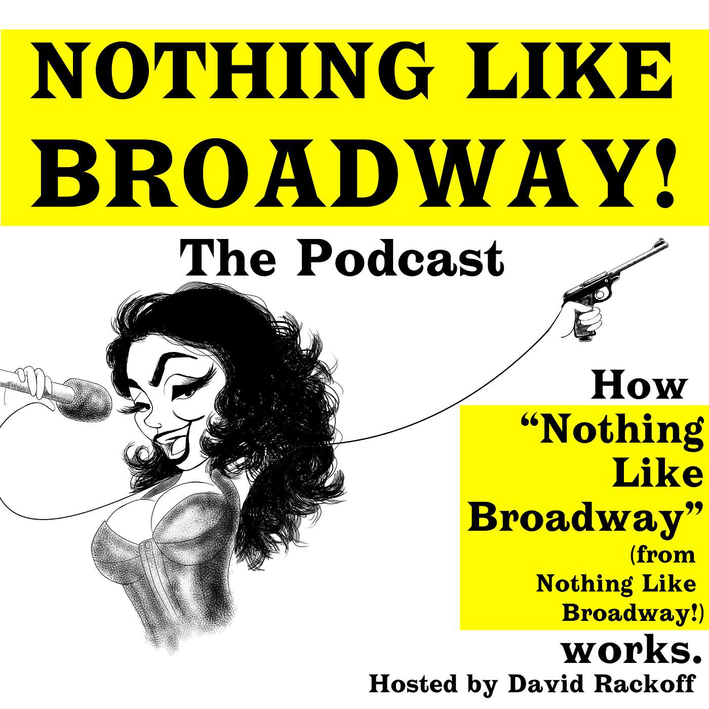 Nothing Like Broadway: The Podcast