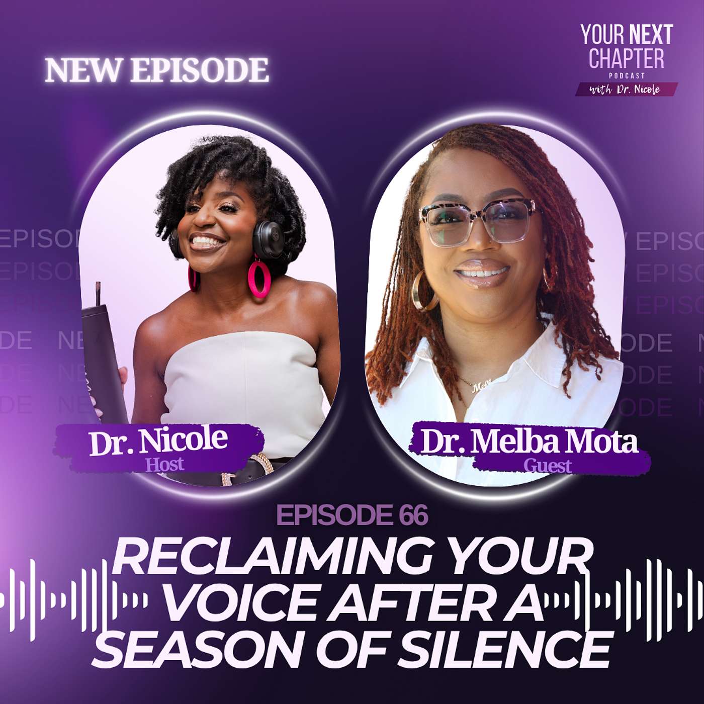 Reclaiming Your Voice After a Season of Silence (w/ Dr. Melba Mota) episode artwork