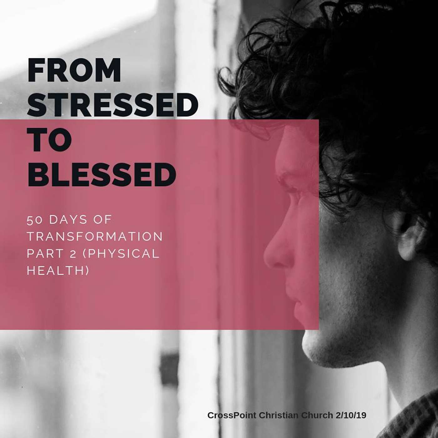 From Stressed to Blessed - 50 Days of Transformation - Physical Health