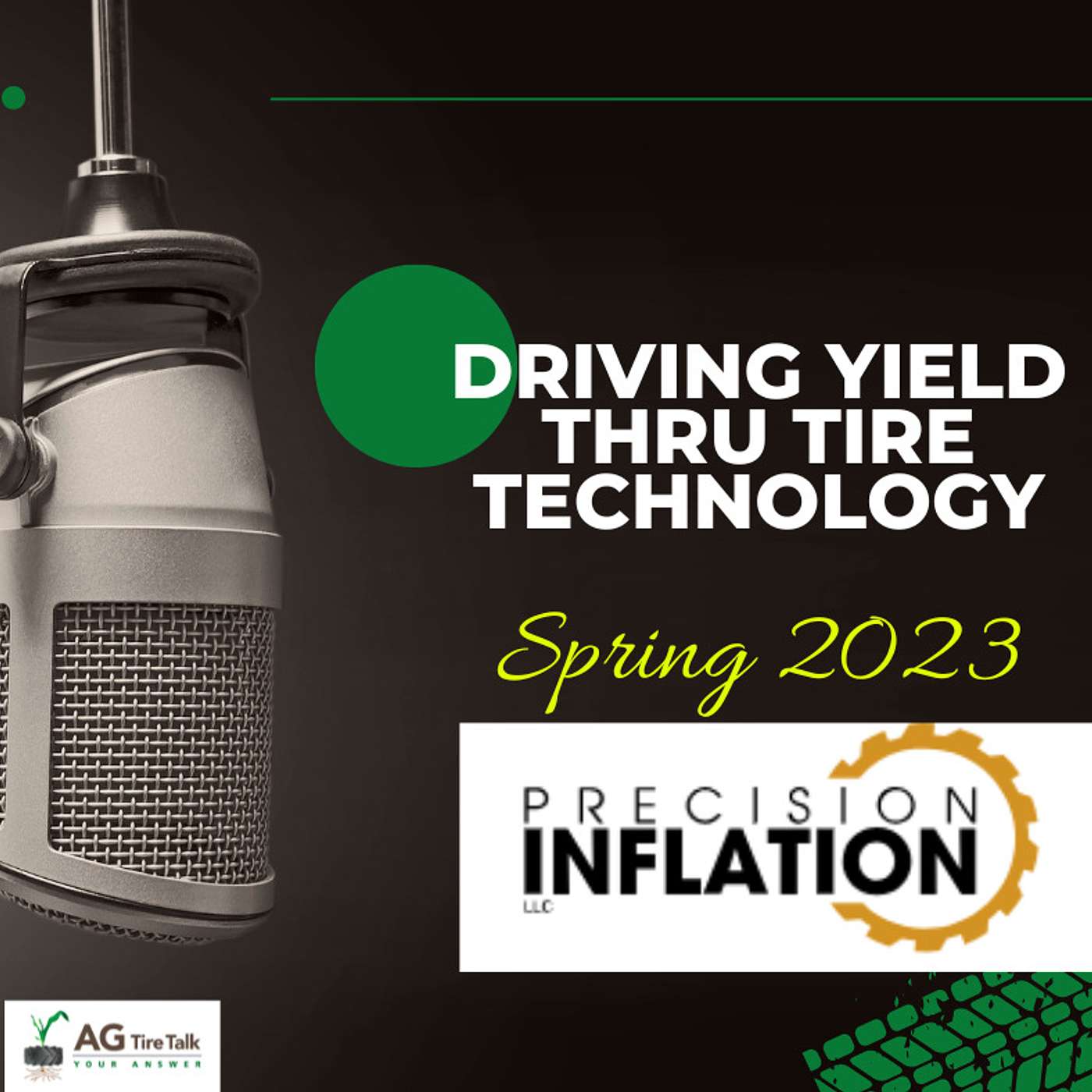 AG Tire Talk’s Driving Yield thru Tire Technology