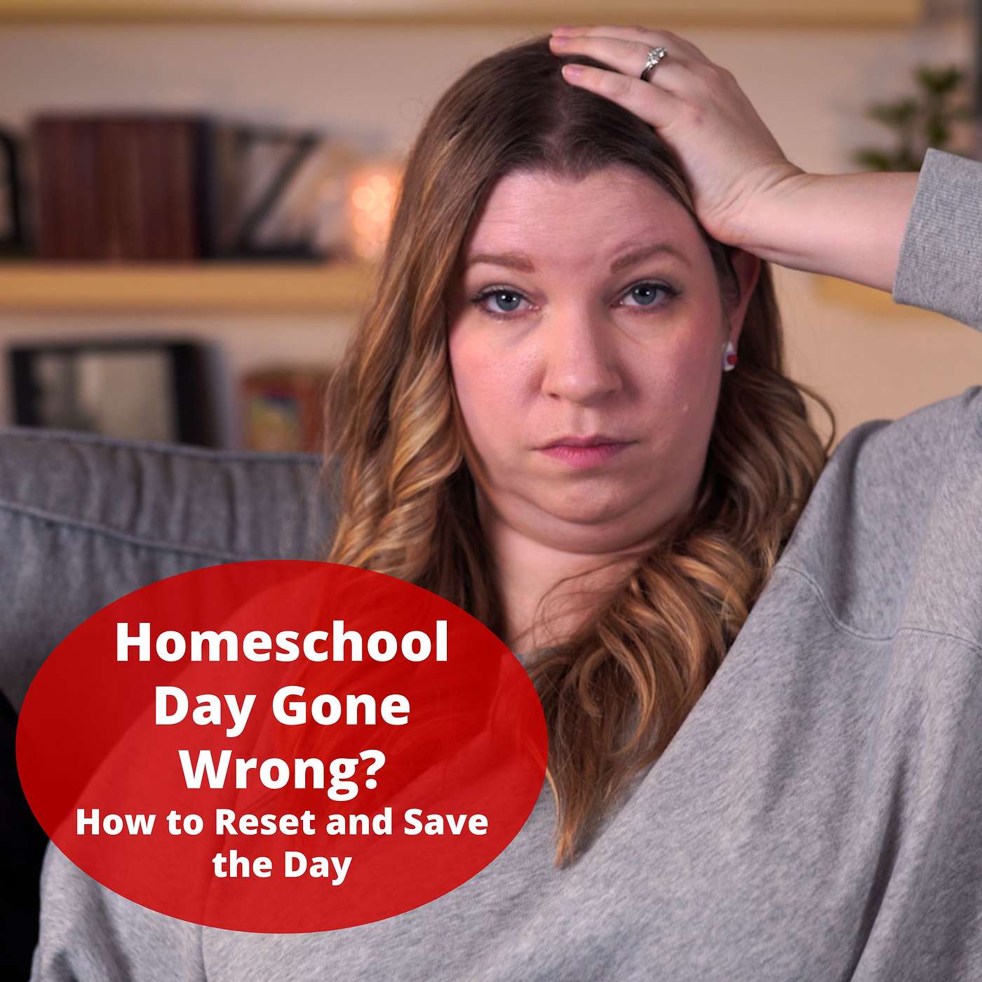Raising A to Z | Homeschool Day Gone Wrong? | How To Reset And Save The Day episode artwork