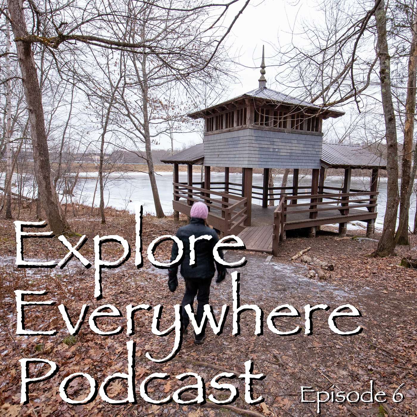 Explore Everywhere Podcast