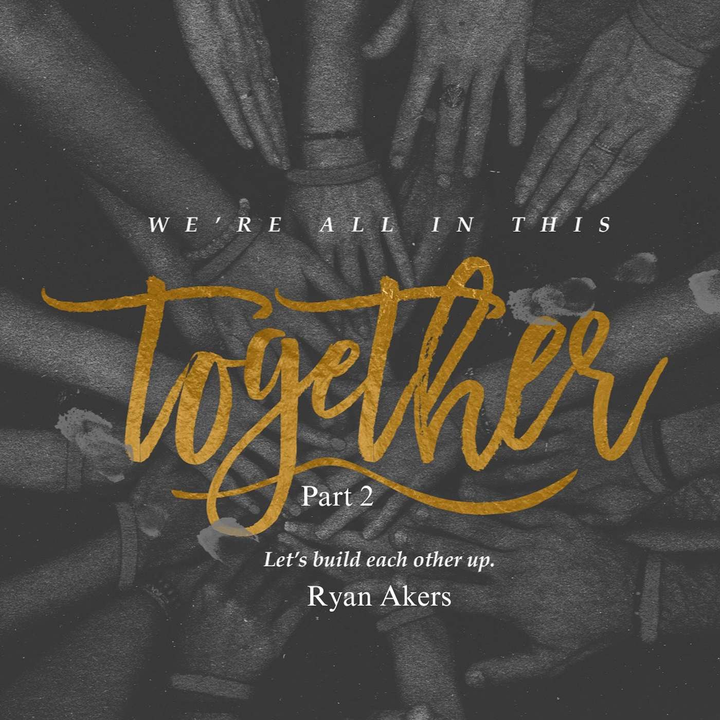 We're in this Together, Part 2: Live Naked