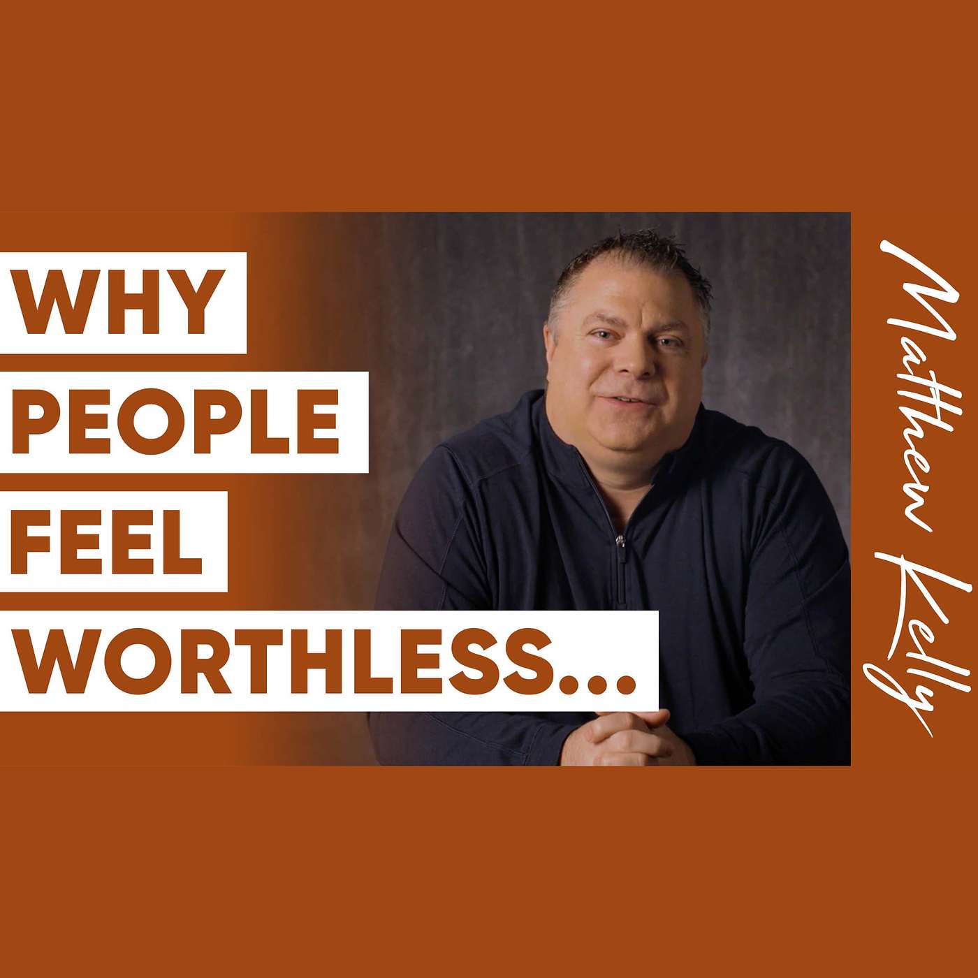 How To Validate Yourself and BOOST Your Self-Esteem - Matthew Kelly