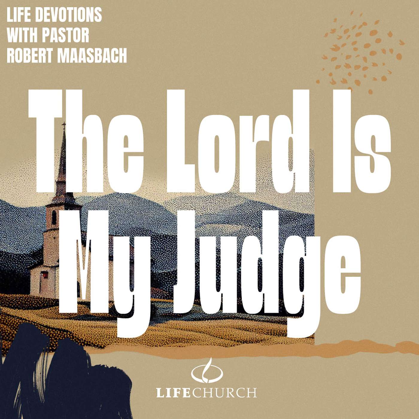 The Lord Is My Judge - 28.4.26