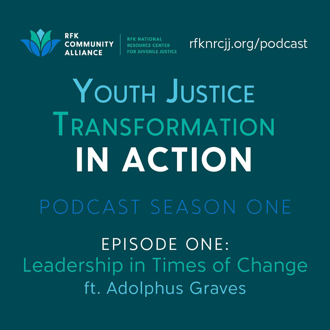 Leadership in Times of Change (ft. Adolphus Graves)