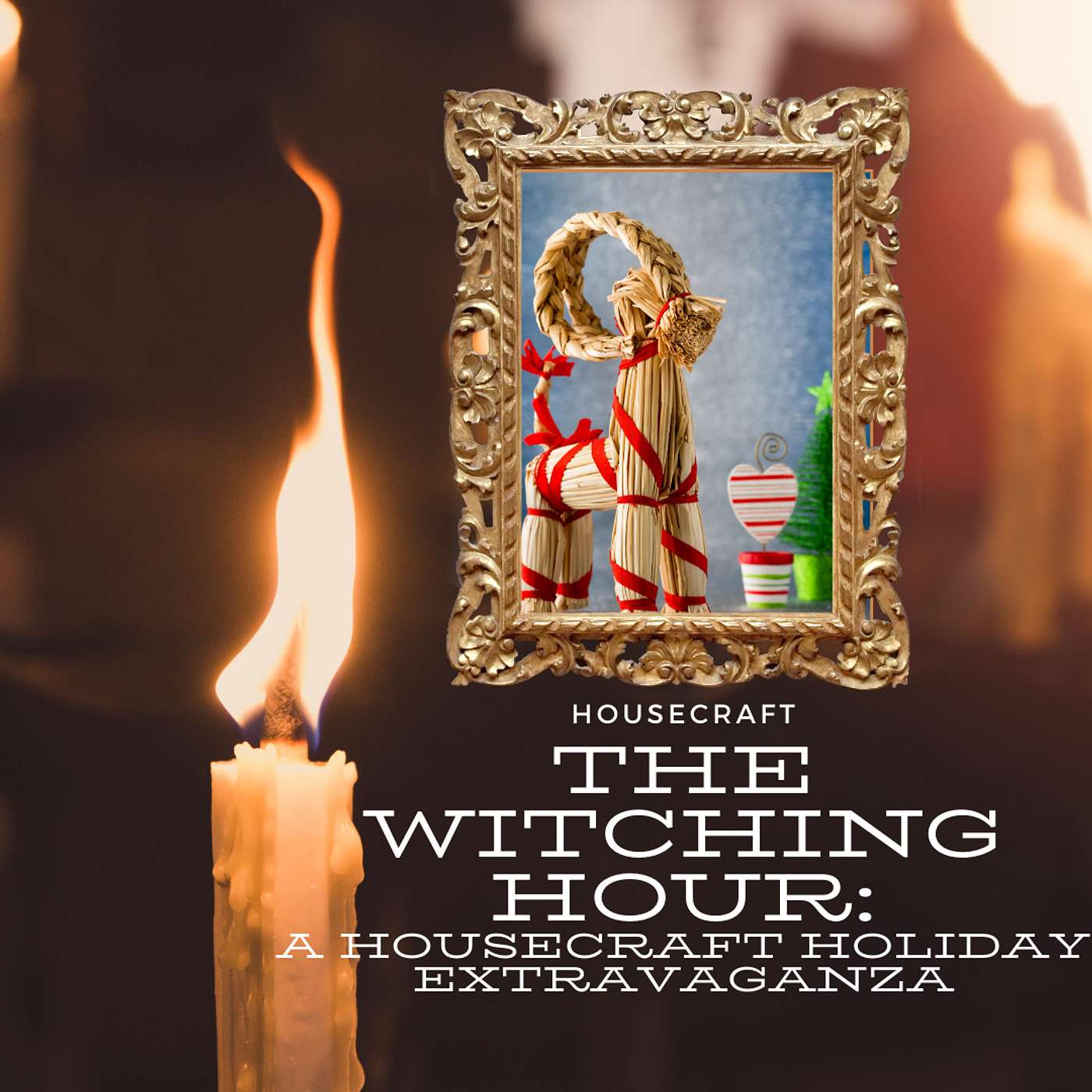 Housecraft - The Witching Hour