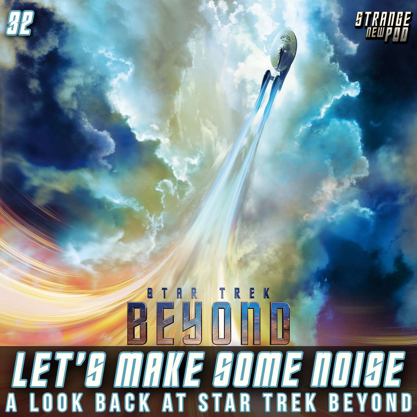 Let's Make Some Noise | A Look Back at Star Trek Beyond