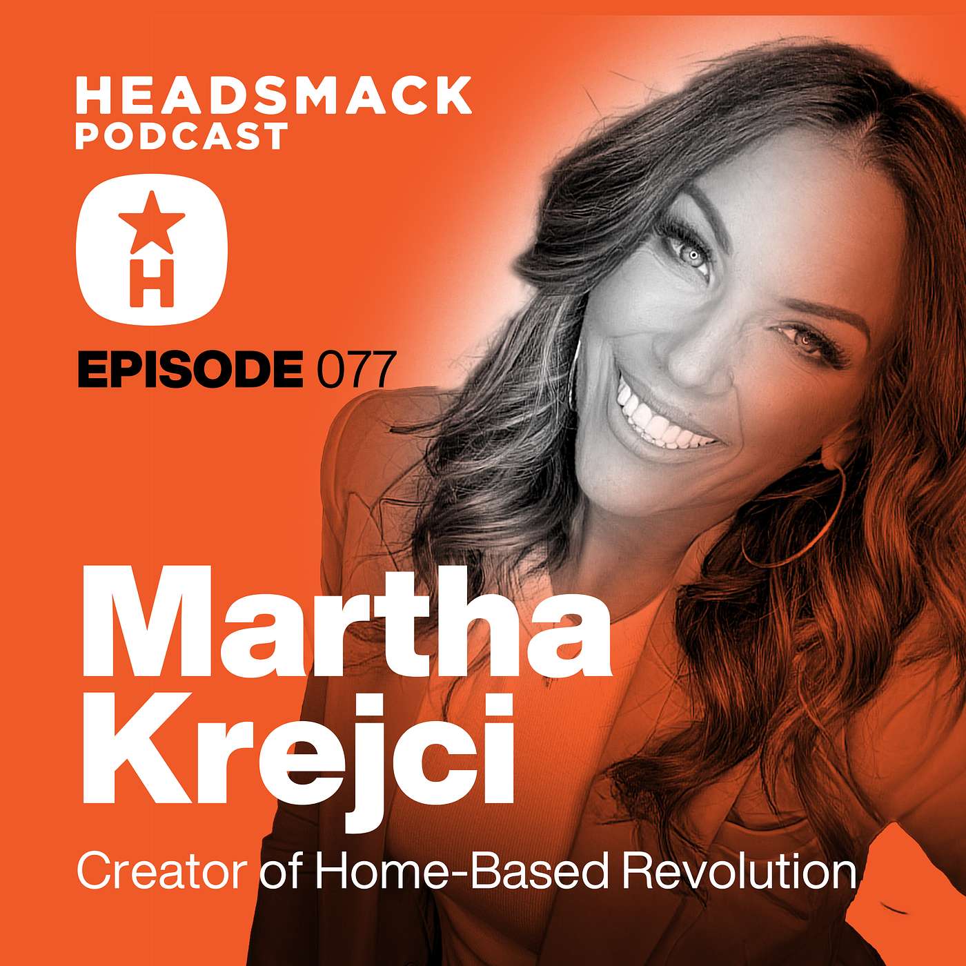 Martha Krejci / Creator of Home-Based Revolution. Founder. Author