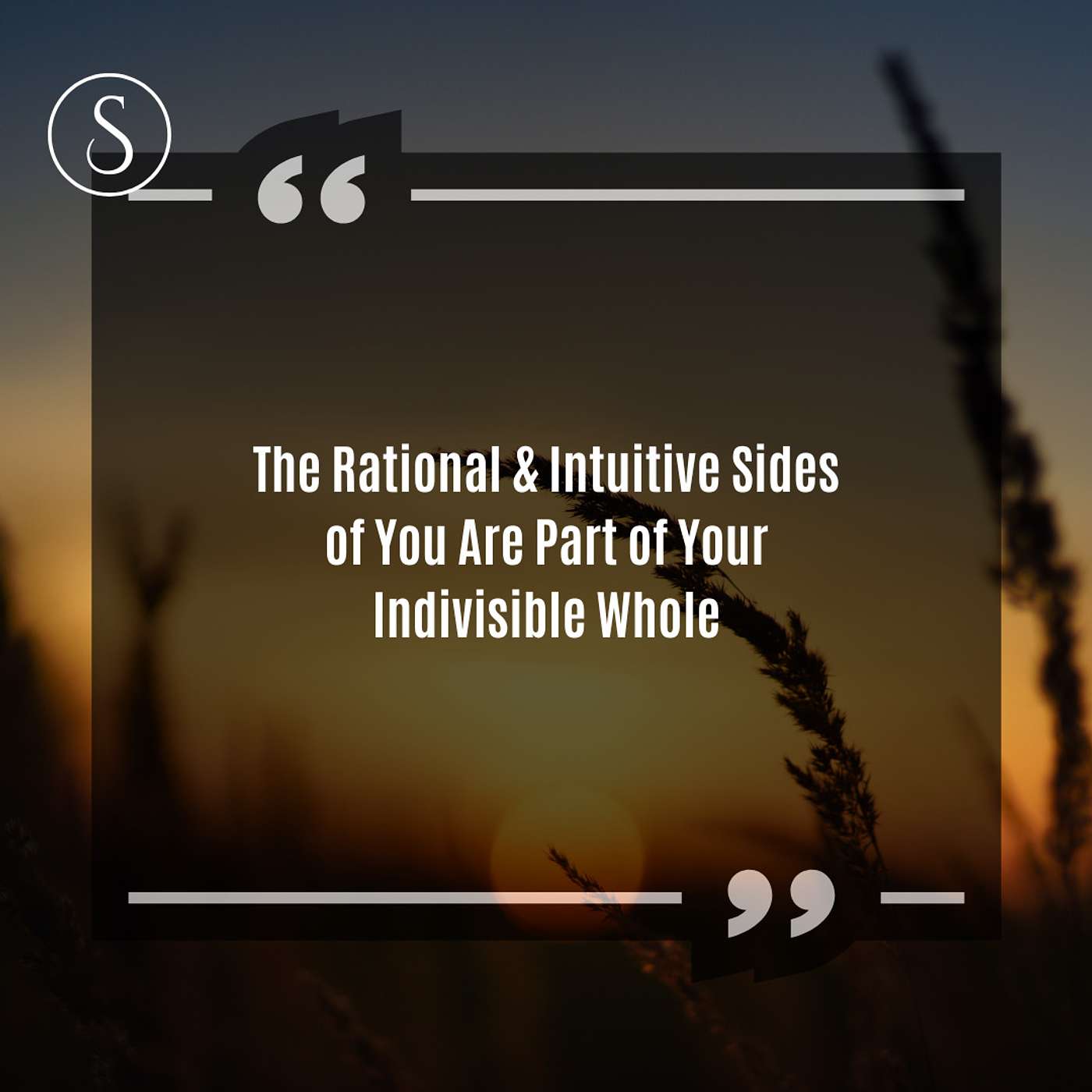 110. The Rational & Intuitive Sides of You Are Part of Your Indivisible Whole episode artwork