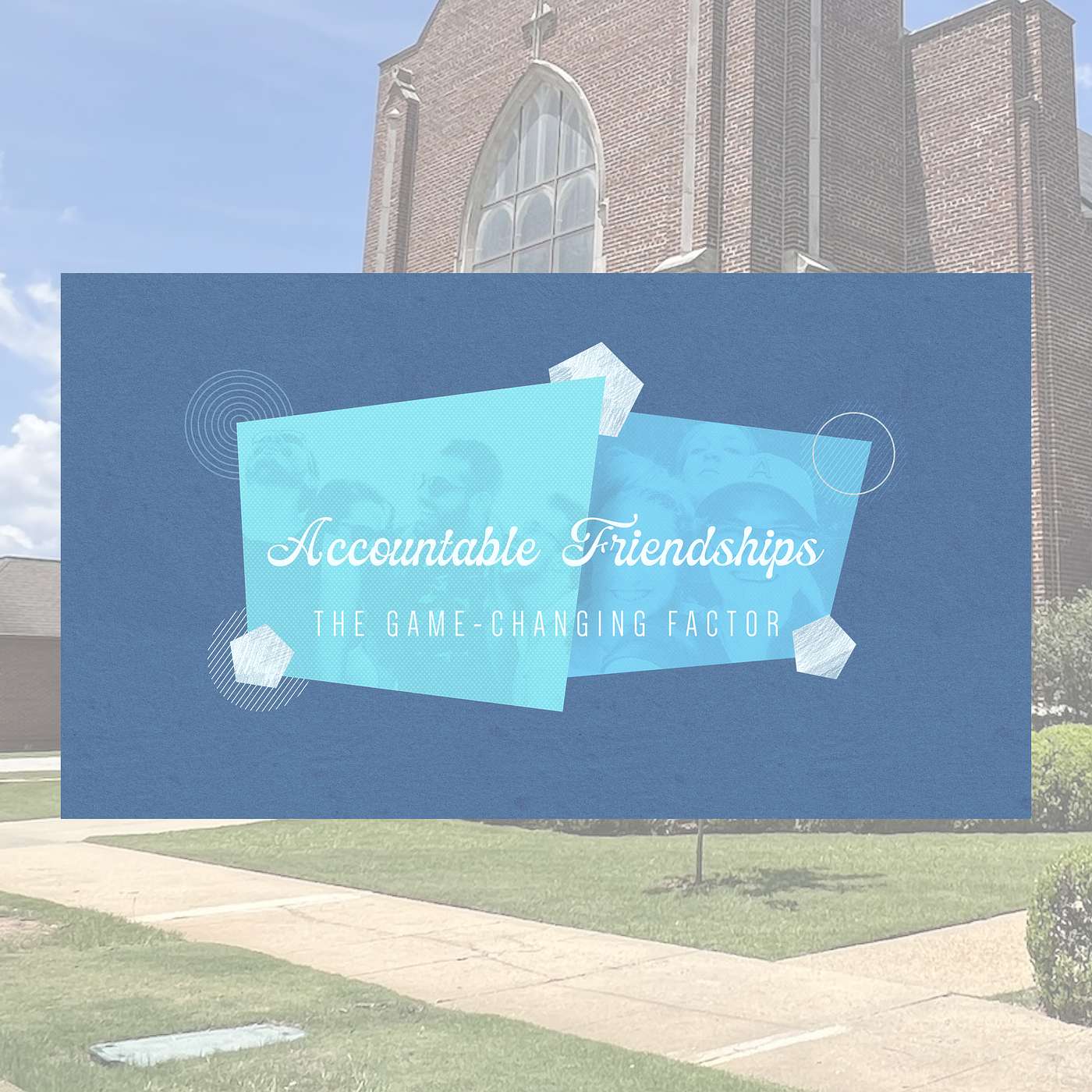 2.1.26 // Accountable Friendships: The Game-Changing Factor // Rev. Jim Morrow
