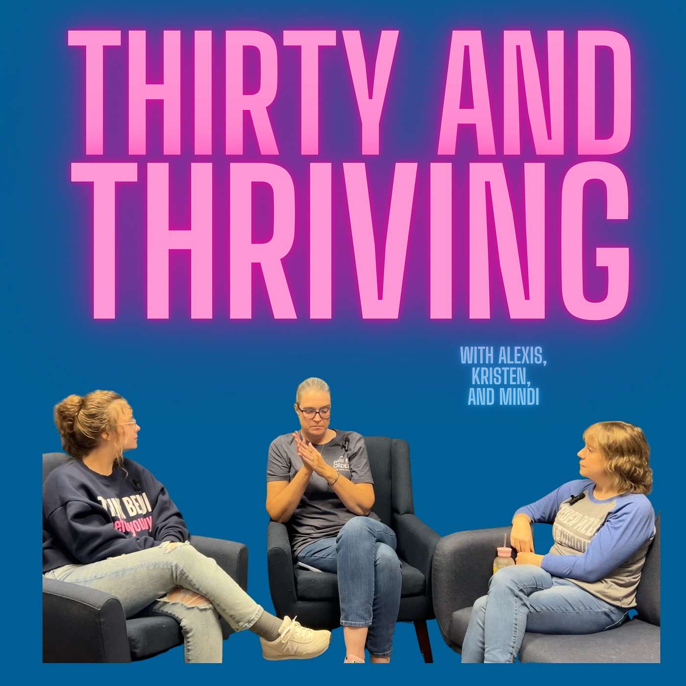 Ep30: Thirty and Thriving!