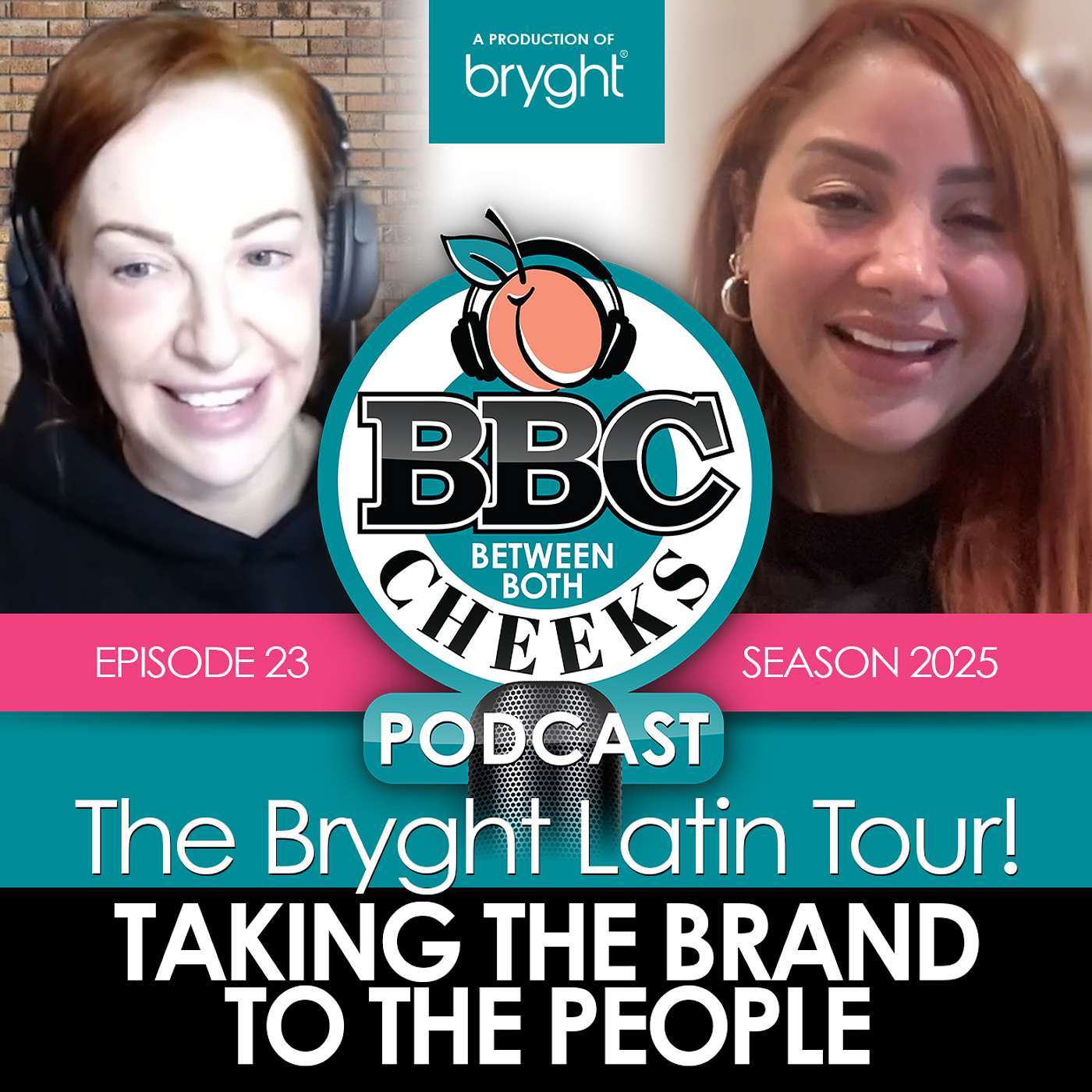 The Bryght Latin Tour - Taking the Brand to the People - The BBC Podcast EP#23 SE:2025