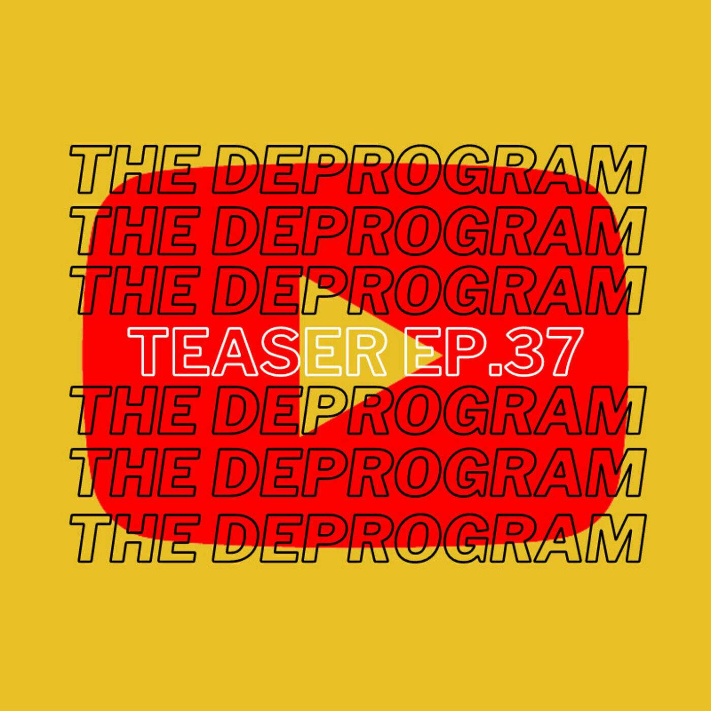 The Deprogram