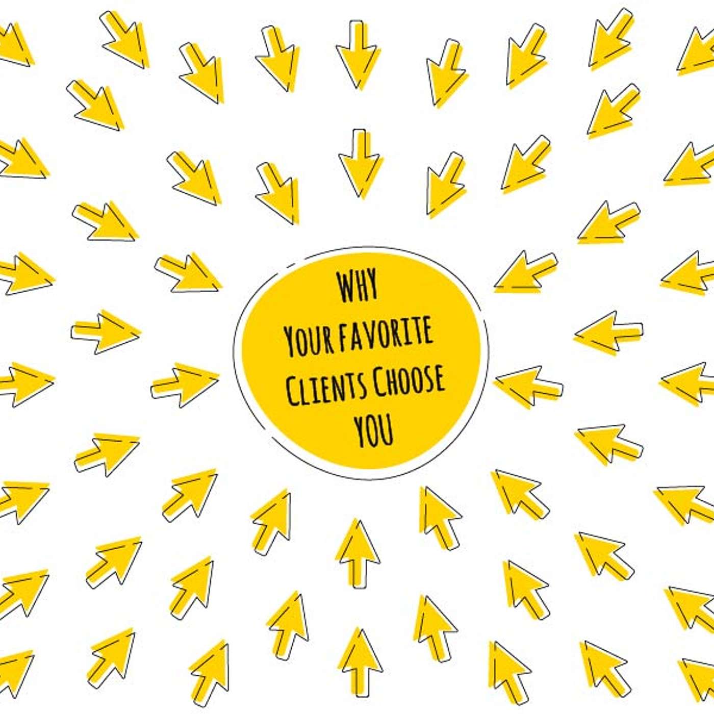 The Reason Clients Choose You - Which You are Probably Ignoring in Your Marketing episode artwork