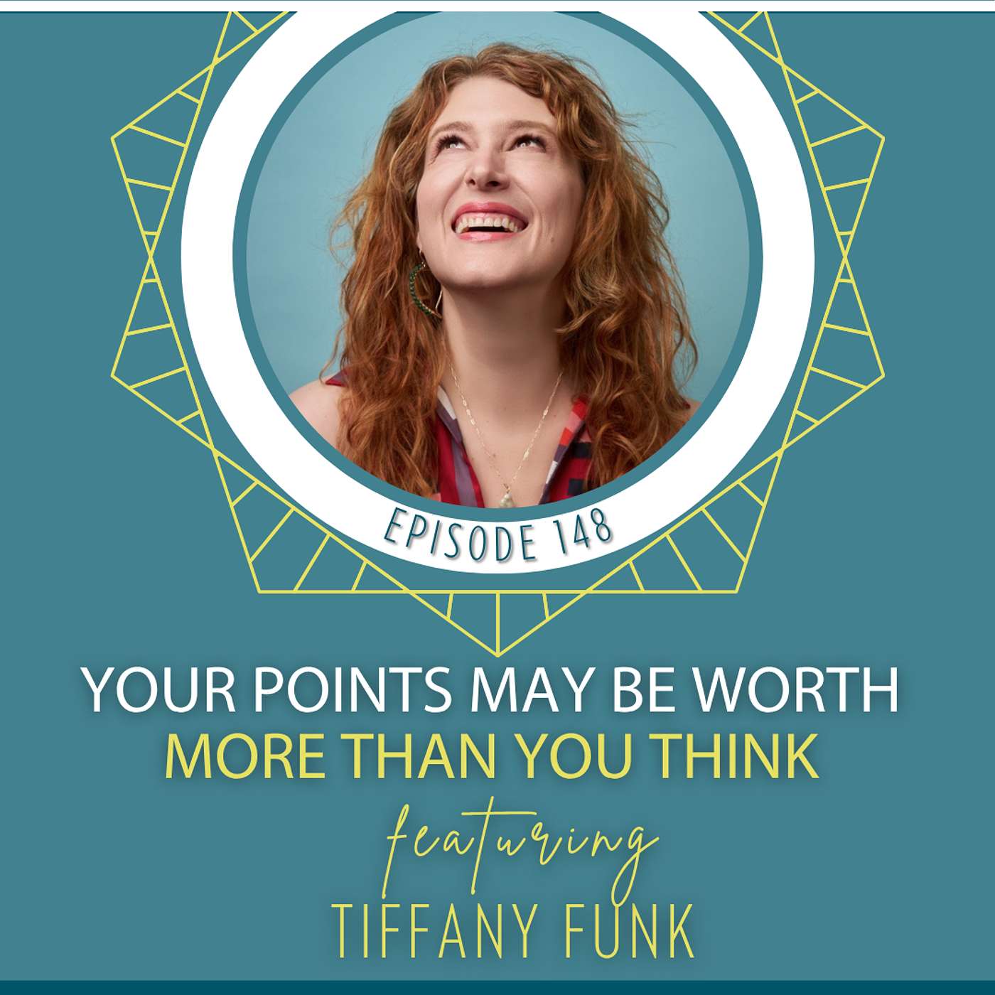 Your Points May be Worth More Than You Think with Tiffany Funk episode artwork