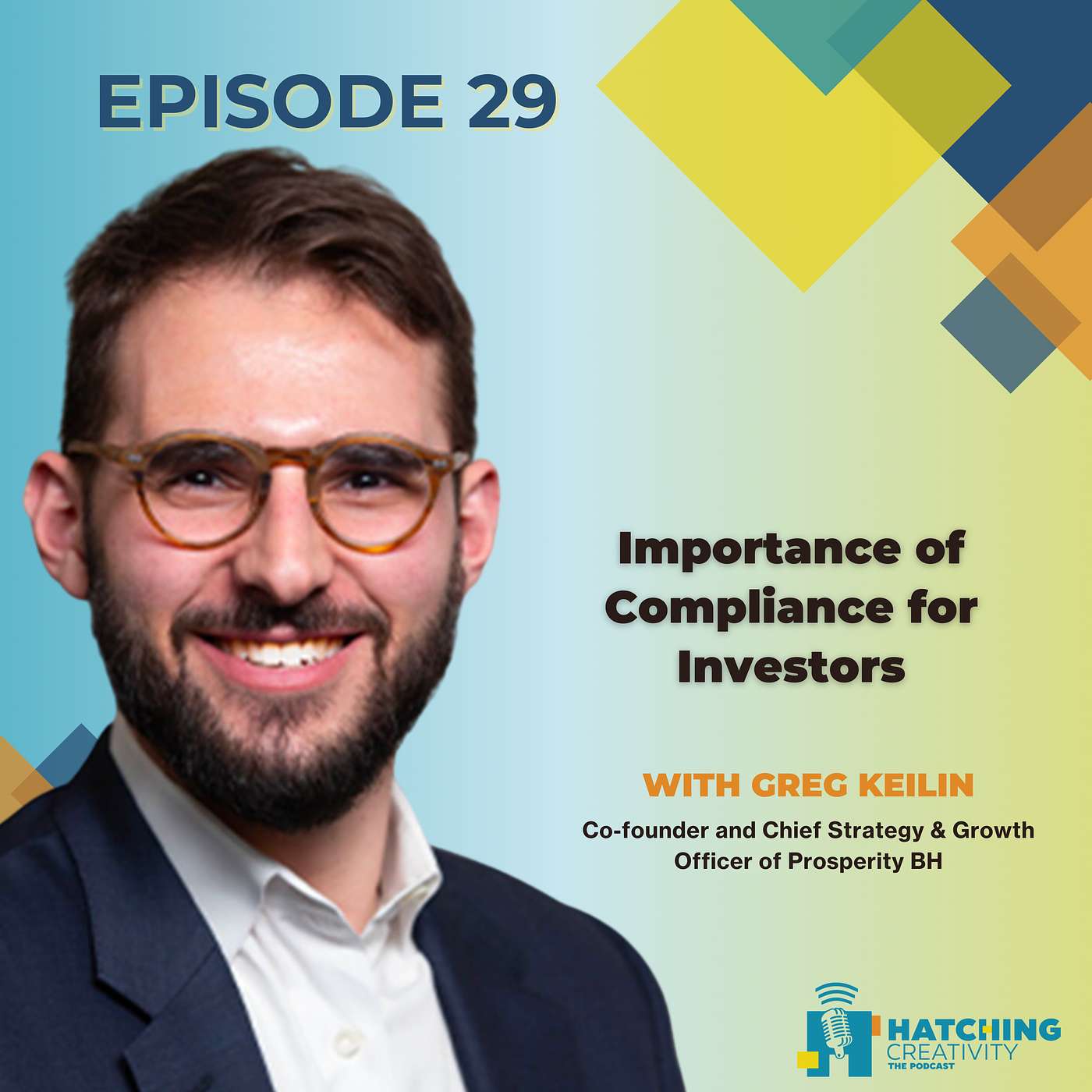 Greg Keilin and Importance of Compliance for Investors episode artwork