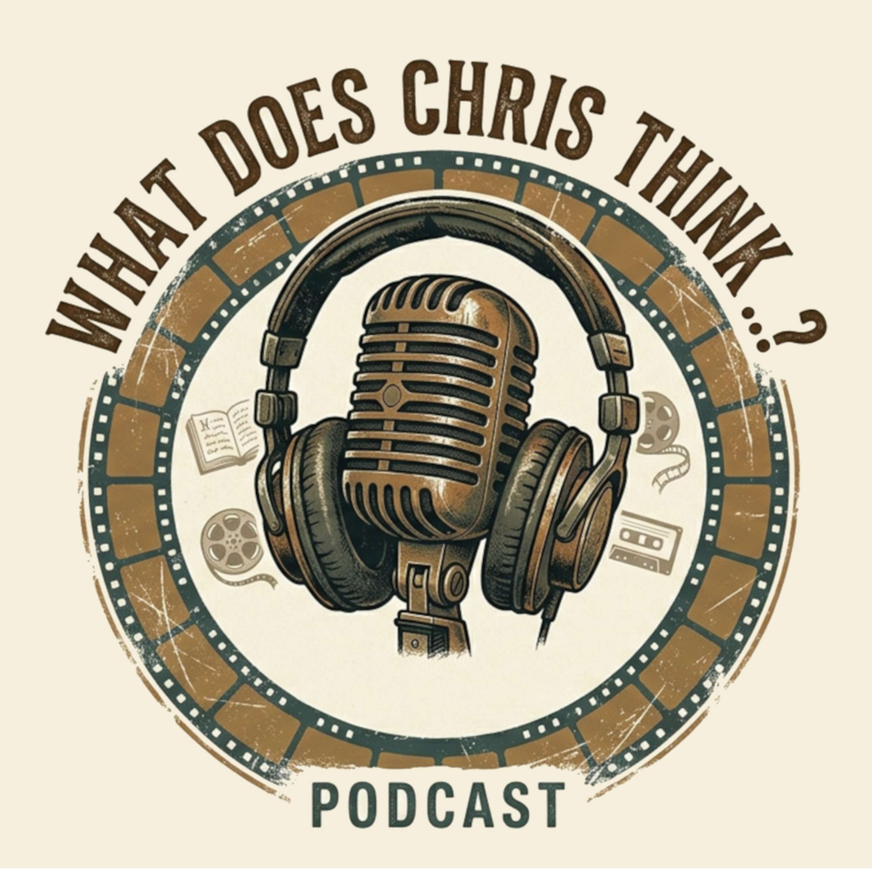 What Does Chris Think? podcast artwork