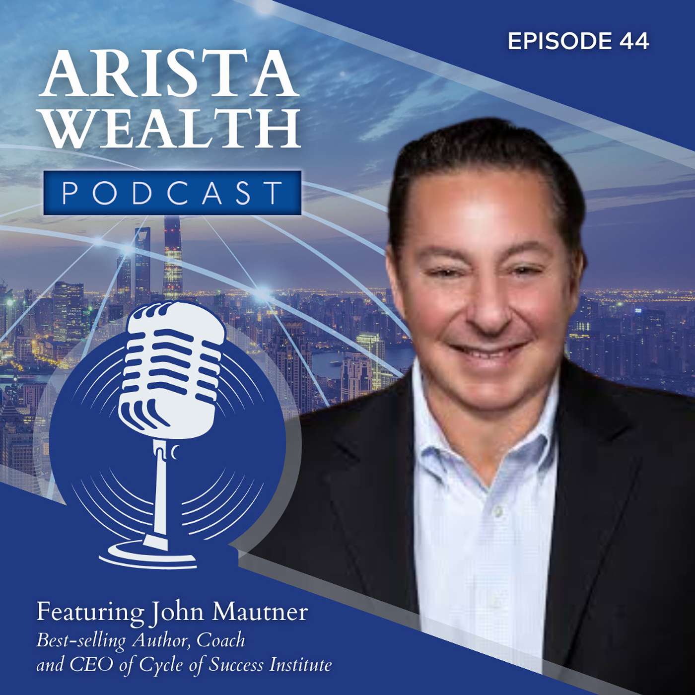 Transforming Your Business with John Mautner