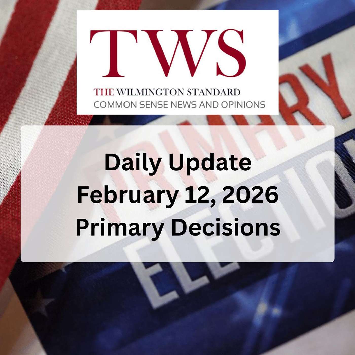 The Wilmington Standard Daily Update February 12, 2026 episode artwork