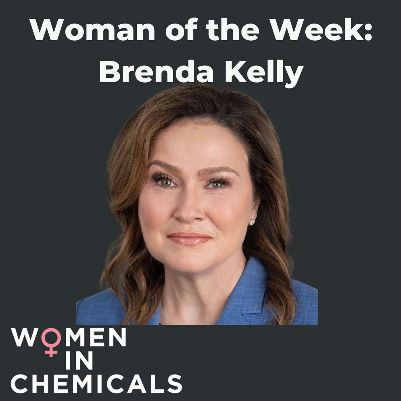 Woman of the Week (Ft. Brenda Kelly)