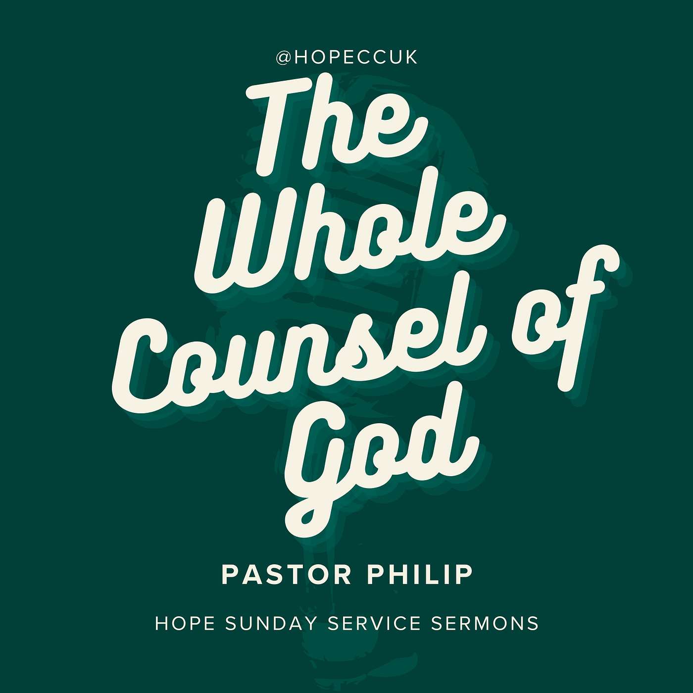The whole counsel of God - Pastor Philip - Sunday 21st September 2025 episode artwork