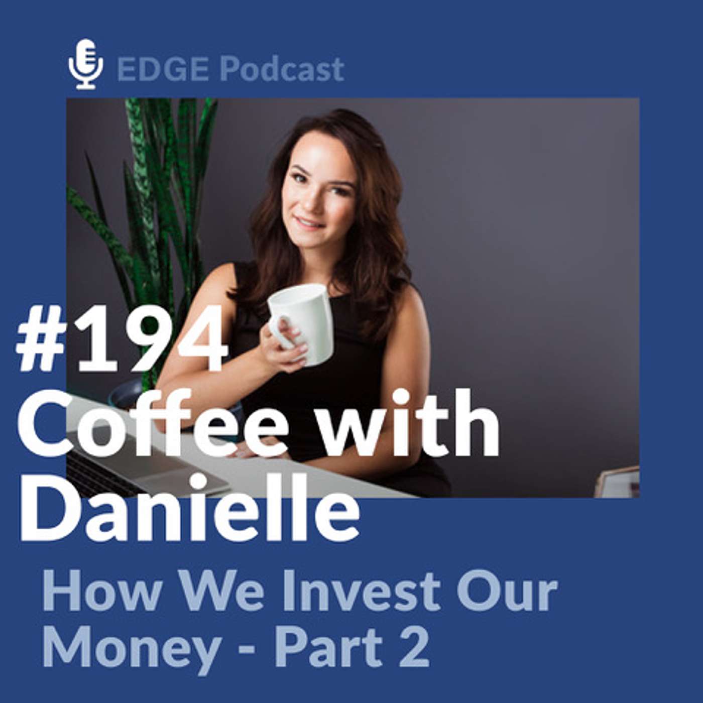 How We Invest Our Money in Stocks, Bitcoin, Real Estate, and more. Part 2