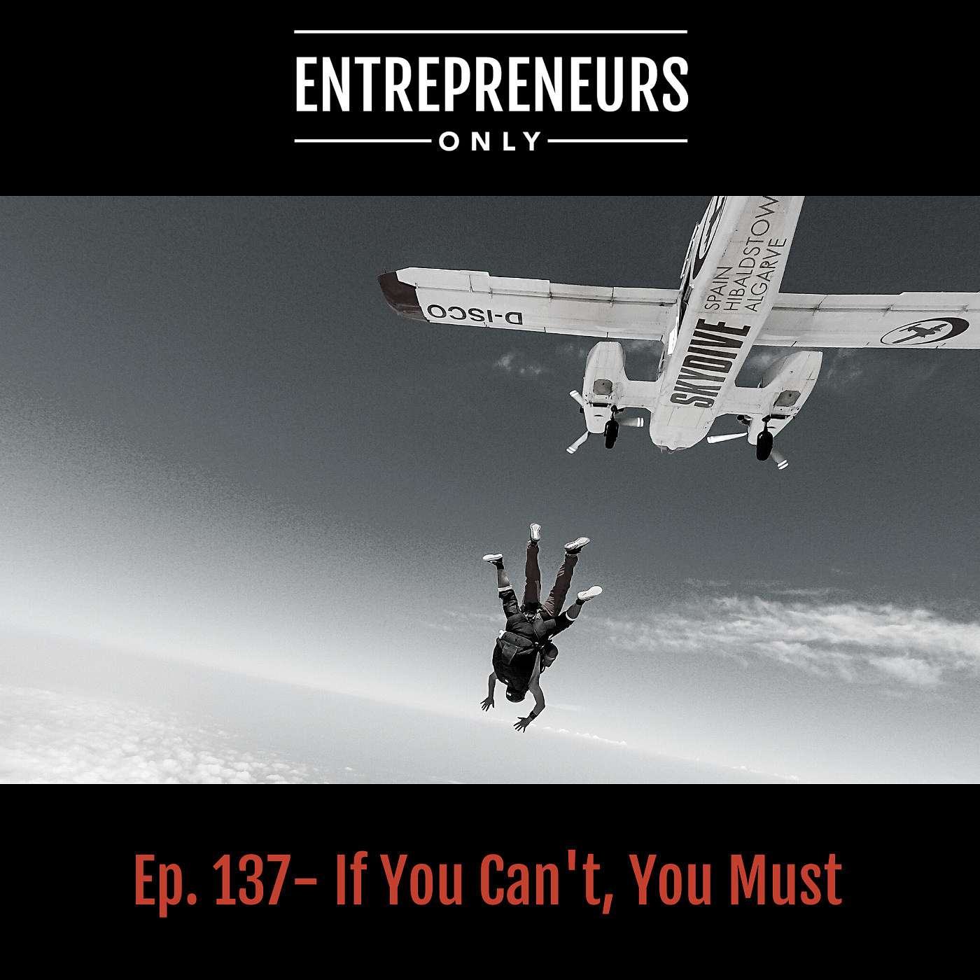 If You Can't, You Must